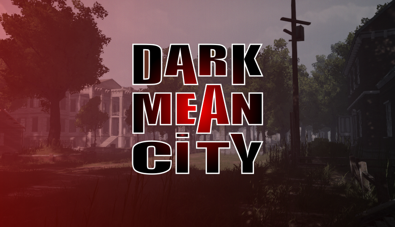 Dark Mean City